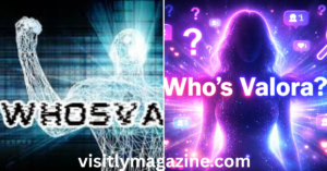 Whosvalora – The Ultimate Guide to Identity, Meaning, and Online Presence in 2026 Whosvalora